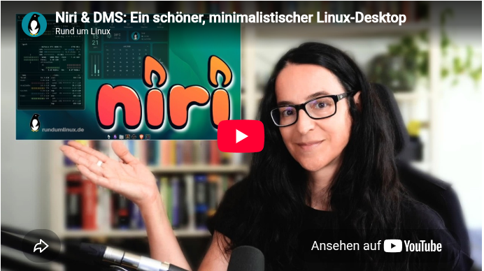 Niri & DMS im Video